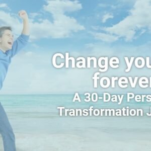 Cambia la tua vita per sempre